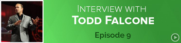 9: Todd Falcone – How To Impart Belief On An Individual