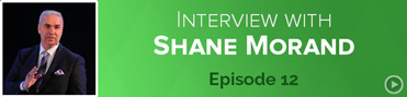 12: Shane Morand – Who Do You Need To Become