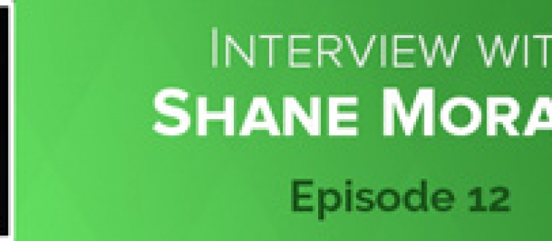 12: Shane Morand – Who Do You Need To Become